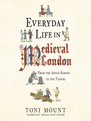 cover image of Everyday Life in Medieval London